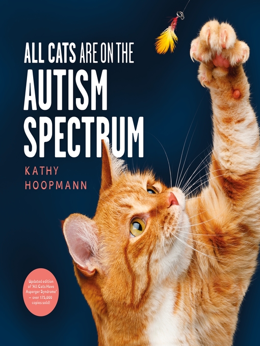 Title details for All Cats Are on the Autism Spectrum by Kathy Hoopmann - Available